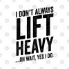 Always Lift Heavy Weightlifter Fitness Meme Tapestry Official Weightlifter Merch