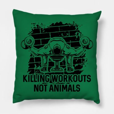 Killing Workouts Not Animals Weightlifter Throw Pillow Official Weightlifter Merch