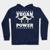 Vegan Power Weightlifter Hoodie Official Weightlifter Merch