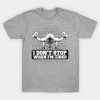 Weightlifter Stop When Im Done T-Shirt Official Weightlifter Merch