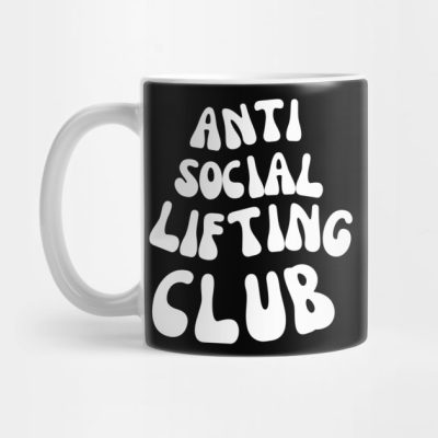 Anti Social Lifting Club For A Weightlifter Mug Official Weightlifter Merch