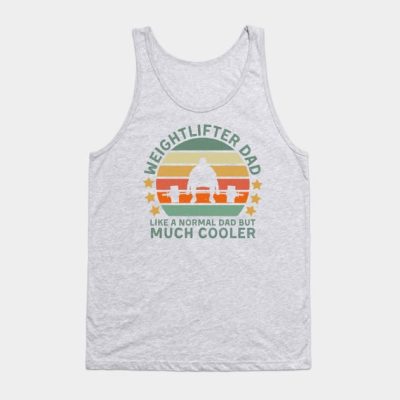 Weightlifter Dad Like A Normal Dad But Tank Top Official Weightlifter Merch