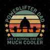 Powerlifter Dad Like A Normal Dad But Tapestry Official Weightlifter Merch