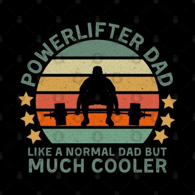 Powerlifter Dad Like A Normal Dad But Tapestry Official Weightlifter Merch