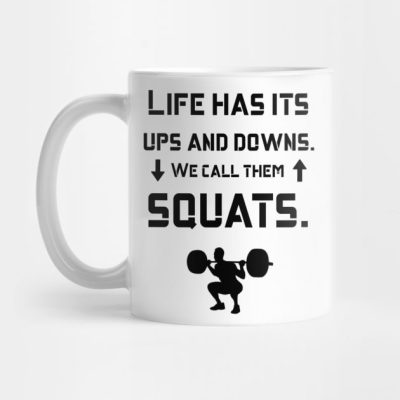 We Call Them Squats Quote Funny Gym Mug Official Weightlifter Merch