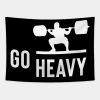 Weightlifting Go Heavy Tapestry Official Weightlifter Merch