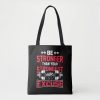 be stronger than your strongest excuse tote bag r59bdcc0b0baa48d28be49e3e79d96689 6kcf1 1000 - Weightlifter Gifts