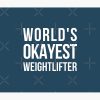 Worlds Okayest Weightlifter Tapestry Official Weightlifter Merch