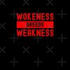 Wokeness Breeds Weakness Weightlifter Tote Bag Official Weightlifter Merch