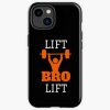 Lift Bro Lift (Weightlifter) Iphone Case Official Weightlifter Merch