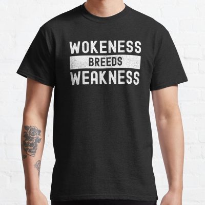 Wokeness Breeds Weakness Weightlifter T-Shirt Official Weightlifter Merch