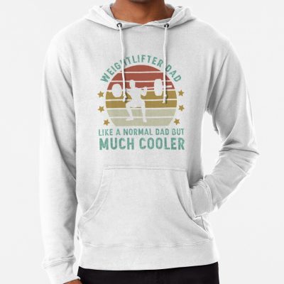 Weightlifter Dad, Like A Normal Dad But Much Cooler Hoodie Official Weightlifter Merch