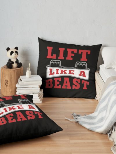 Lift Like A Beast Bodybuilder Weightlifter Gym Rat Lifestyle Throw Pillow Official Weightlifter Merch