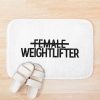 Female Weightlifter Bath Mat Official Weightlifter Merch