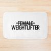 Female Weightlifter Bath Mat Official Weightlifter Merch