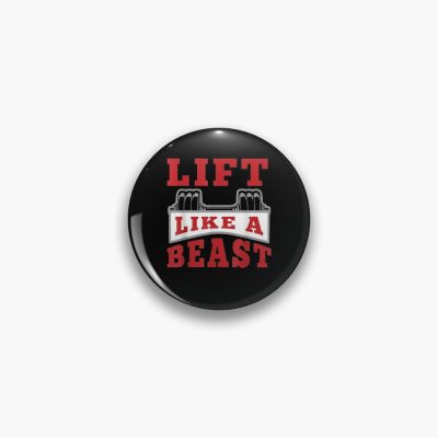 Lift Like A Beast Bodybuilder Weightlifter Gym Rat Lifestyle Pin Official Weightlifter Merch