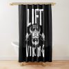 Lift Like A Viking Barbell Strength Training Weightlifter Shower Curtain Official Weightlifter Merch